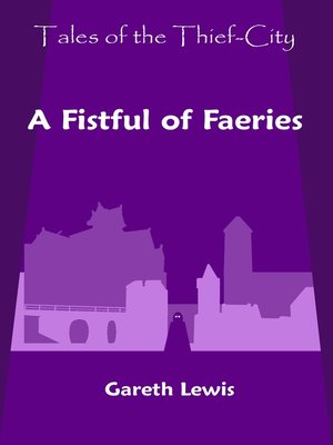 cover image of A Fistful of Faeries (Tales of the Thief-City)